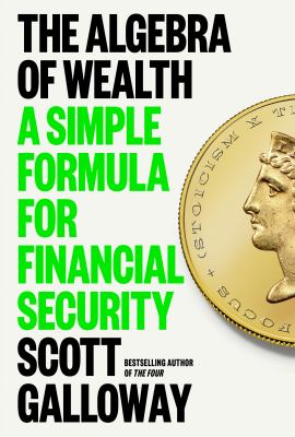 The algebra of wealth : a simple formula for financial security  cover image cdn