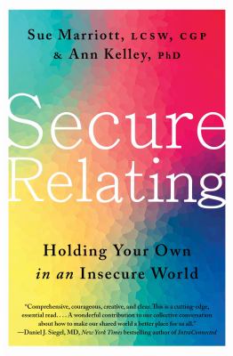 Secure relating : holding your own in an insecure world  cover image cdn