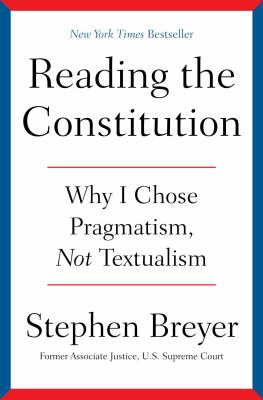 Reading the constitution : why I chose pragmatism, not textualism  cover image cdn