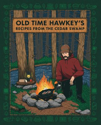 Old time Hawkey's recipes from the cedar swamp cover image cdn