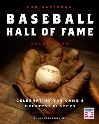 The National Baseball Hall of Fame collection : celebrating the game's greatest players  cover image cdn