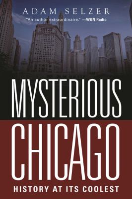 Mysterious Chicago : history at its coolest cover image