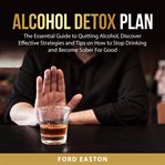 Alcohol detox plan cover image cdn