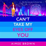 Can't Take My Eyes Off You cover image cdn