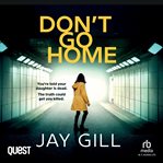 Don't Go Home : Chief Inspector James Hardy cover image cdn