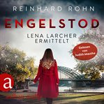Engelstod. Lena Larcher ermittelt cover image cdn