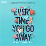 EVERY TIME YOU GO AWAY cover image cdn