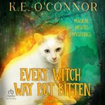 Every witch way but bitten. Magical misfits mysteries cover image cdn
