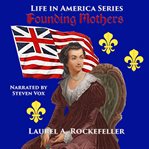 Founding mothers. Life in America cover image cdn