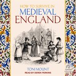 How to Survive in Medieval England cover image cdn