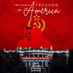 Invisible treason in America cover image cdn