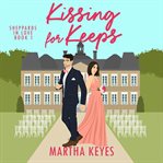 Kissing for Keeps : Sheppards in Love cover image cdn