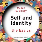 Self and Identity : The Basics cover image cdn