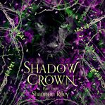 Shadow crown. Part two cover image cdn