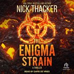 The Enigma Strain : Harvey Bennett Thriller cover image cdn