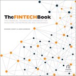 The Fintech Book : The Financial Technology Handbook for Investors, Entrepreneurs and Visionaries cover image cdn