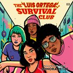 The Luis Ortega Survival Club cover image cdn