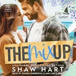 The mix up. Lilac Harbor cover image cdn