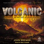 Volcanic : Vesuvius in the Age of Revolutions cover image cdn