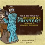 Who in the World Was the Secretive Printer? cover image cdn