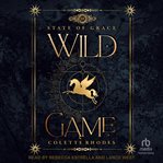 Wild Game : State of Grace cover image cdn