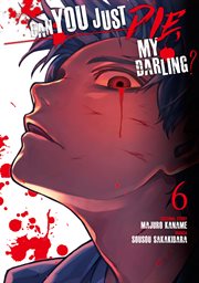 Can you just die, my darling?. 6 cover image cdn