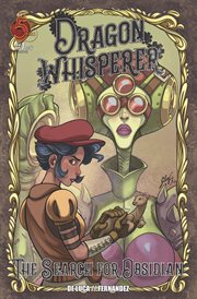 Dragon Whisperer : the search for obsidian. Issue 1 cover image cdn