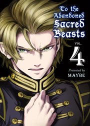 To The Abandoned Sacred Beasts. Vol. 4 cover image cdn