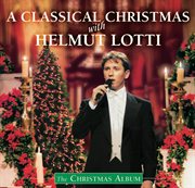 A classical Christmas with Helmut Lotti cover image cdn