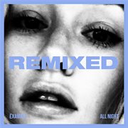 All night : remixed cover image cdn