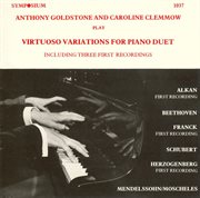 Anthony Goldstone and Caroline Clemmow play virtuoso variations for piano duet cover image cdn