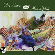 Ars nostra plays Max Lifchitz cover image cdn