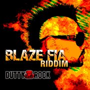 Blaze fia riddim cover image cdn