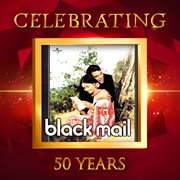 Celebrating 50 years of Blackmail cover image cdn