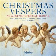 Christmas Vespers at Westminster Cathedral cover image cdn