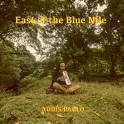 East of the Blue Nile cover image cdn