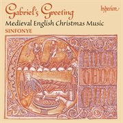 Gabriel's greeting : medieval English Christmas music cover image cdn
