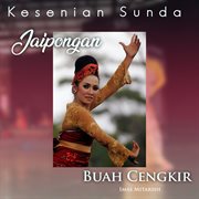 Kesenian Sunda Jaipongan Buah Cengkir cover image cdn