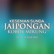 Kesenian Sunda Jaipongan Koboy Mikung cover image cdn