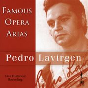 Pedro Lavirgen : Famous Opera Arias (live Historical Recording, 1967. 1978) cover image cdn