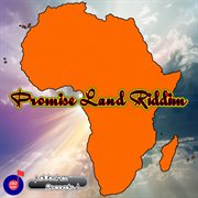 Promise Land Riddim cover image cdn