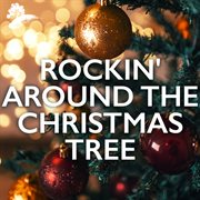 Rockin' around the Christmas tree cover image cdn