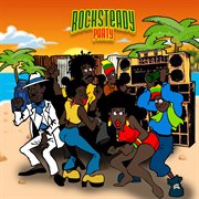 Rocksteady Party cover image cdn