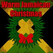 Warm Jamaican Christmas cover image cdn