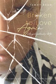 Broken to love again. Unapologetically me cover image cdn