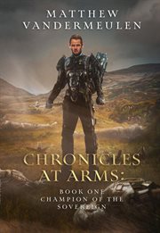 Champion of the sovereign. Chronicles at Arms cover image cdn