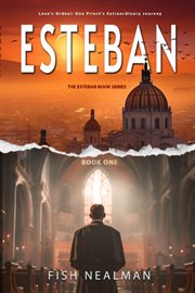 Love's ordeal. Esteban cover image cdn