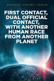 First contact, dual official contact, with another human race from another planet cover image cdn