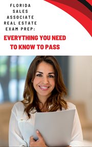 Florida sales associate real estate exam prep : everything you need to know to pass cover image cdn