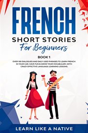 French short stories for beginners. Book 1 cover image cdn